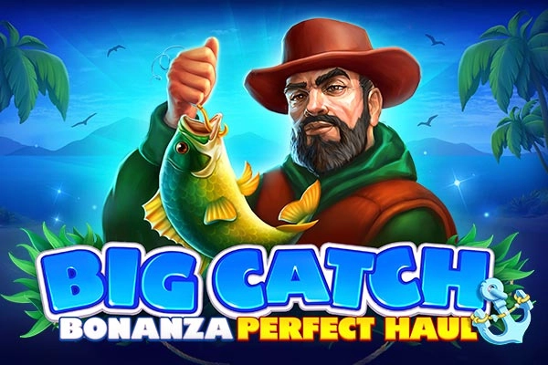 Big Catch Bonanza: Perfect Haul -